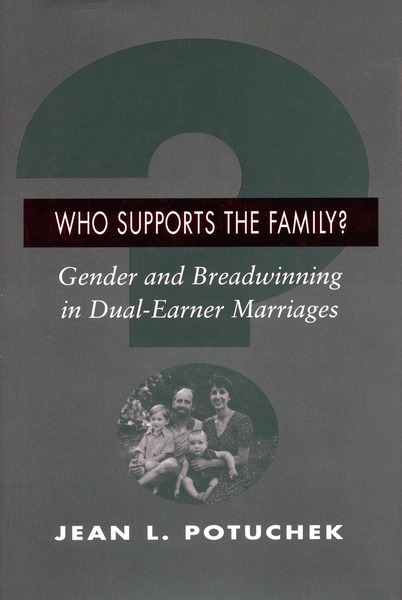 Cover of Who Supports the Family? by Jean L. Potuchek