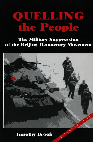 Cover of Quelling the People by Timothy Brook