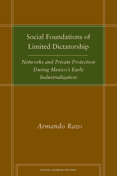 Cover of Social Foundations of Limited Dictatorship by Armando Razo