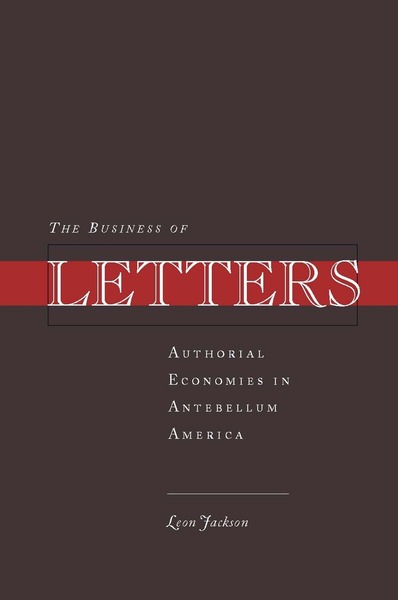 Cover of The Business of Letters by Leon Jackson