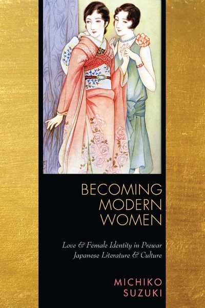 Cover of Becoming Modern Women by Michiko Suzuki