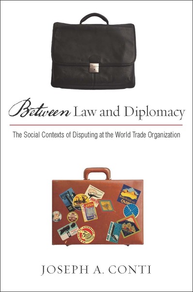 Cover of Between Law and Diplomacy by Joseph A. Conti