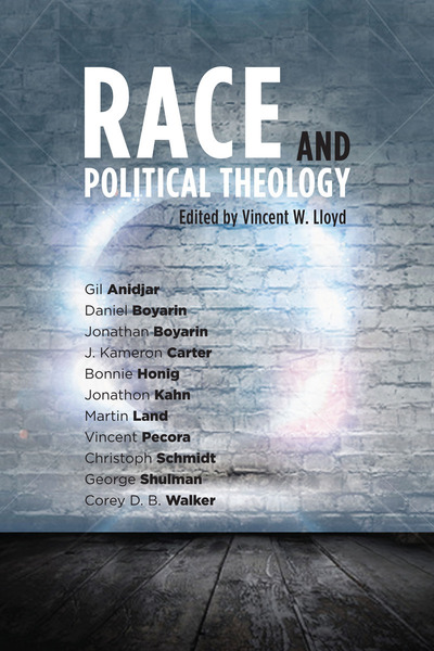 Cover of Race and Political Theology by Edited by Vincent W. Lloyd