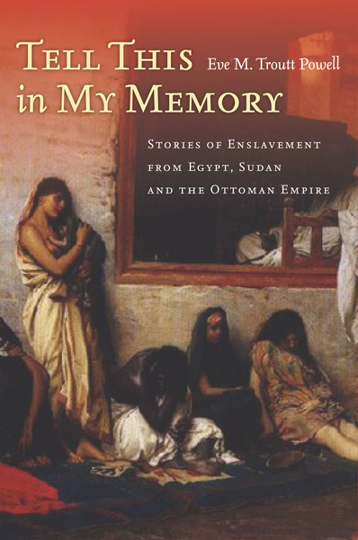 Cover of Tell This in My Memory by Eve M. Troutt Powell