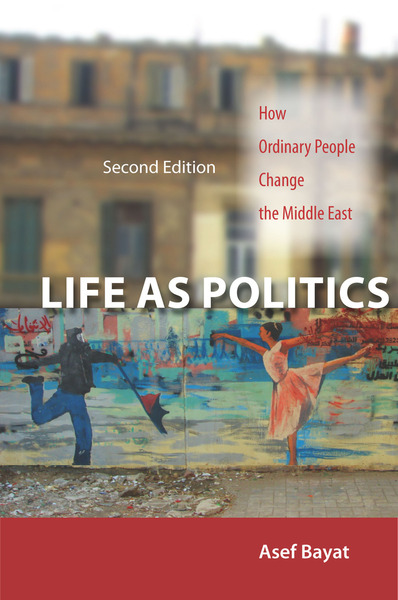 Cover of Life as Politics by Asef Bayat