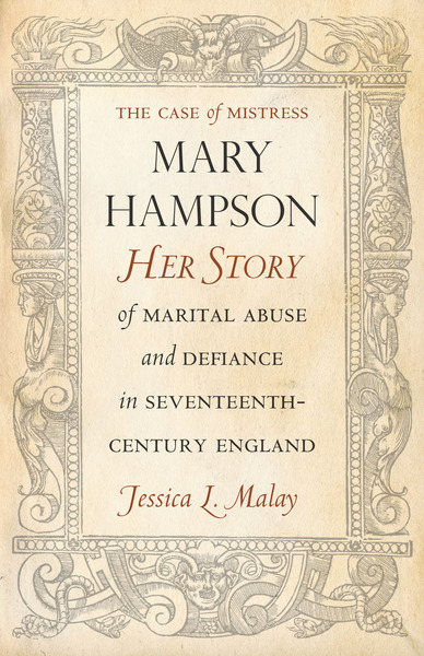 Cover of The Case of Mistress Mary Hampson by Jessica L. Malay