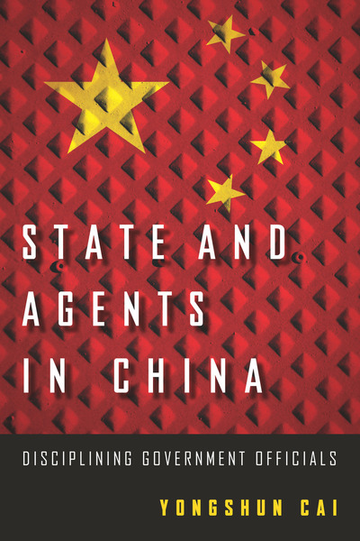 Cover of State and Agents in China by Yongshun Cai