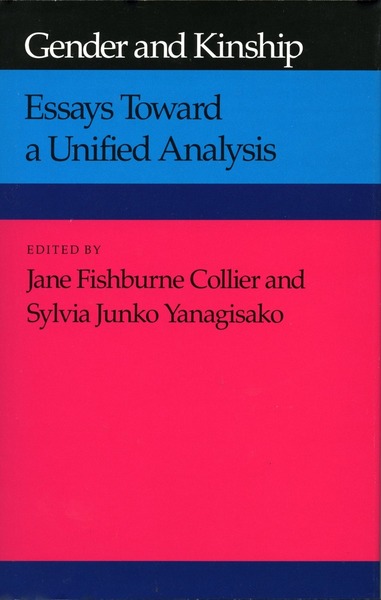 Cover of Gender and Kinship by Edited by Jane Fishburne Collier and Sylvia Junko Yanagisako