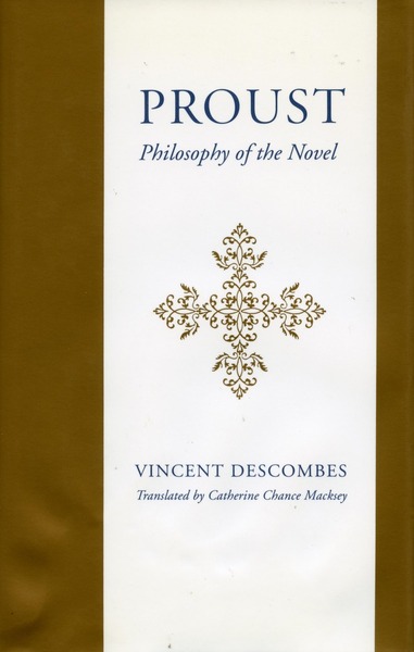 Cover of Proust by Vincent Descombes Translated by Catherine Chance Macksey