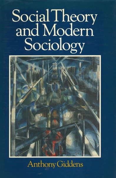 Cover of Social Theory and Modern Sociology by Anthony Giddens