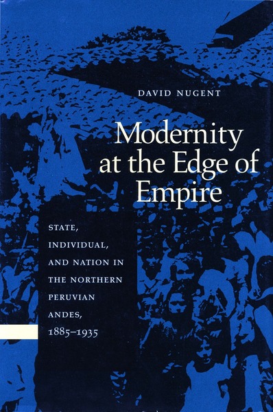 Cover of Modernity at the Edge of Empire by David Nugent