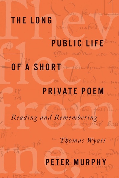 Cover of The Long Public Life of a Short Private Poem by Peter Murphy