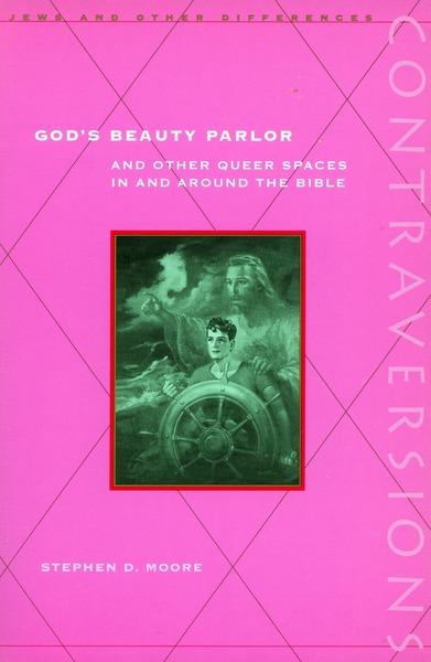 Cover of God’s Beauty Parlor by Stephen D. Moore