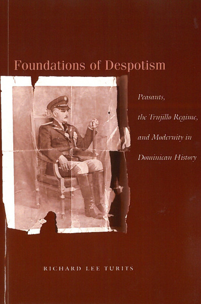Cover of Foundations of Despotism by Richard Lee Turits