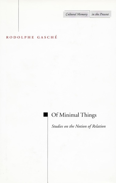 Cover of Of Minimal Things by Rodolphe Gasché