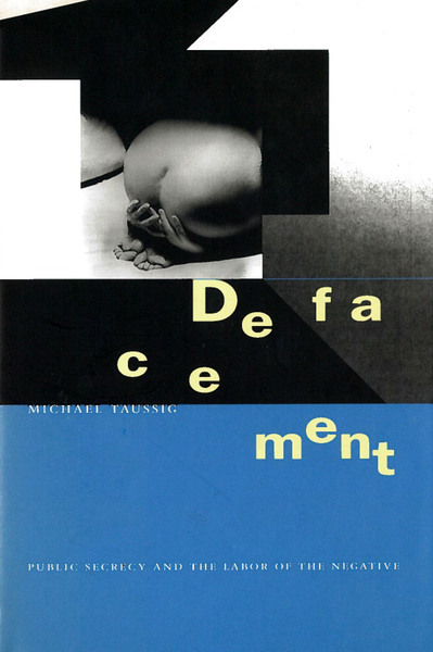 Cover of Defacement by Michael Taussig