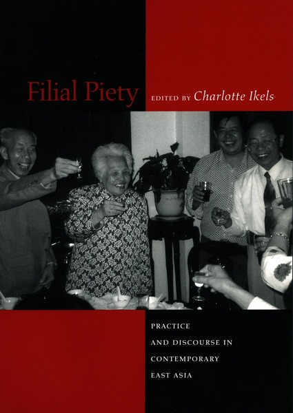 Cover of Filial Piety by Edited by Charlotte Ikels