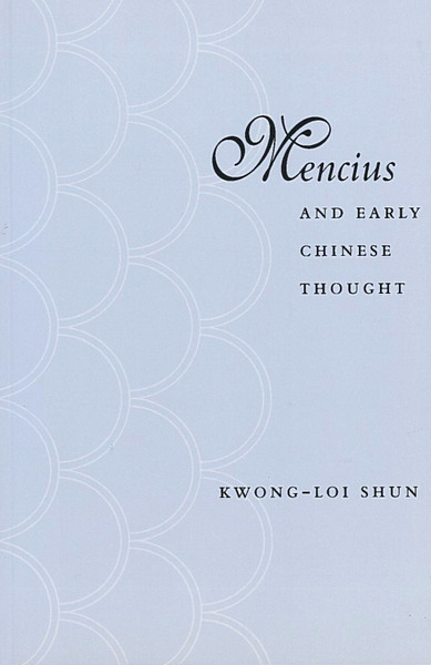 Cover of Mencius and Early Chinese Thought by Kwong-loi Shun