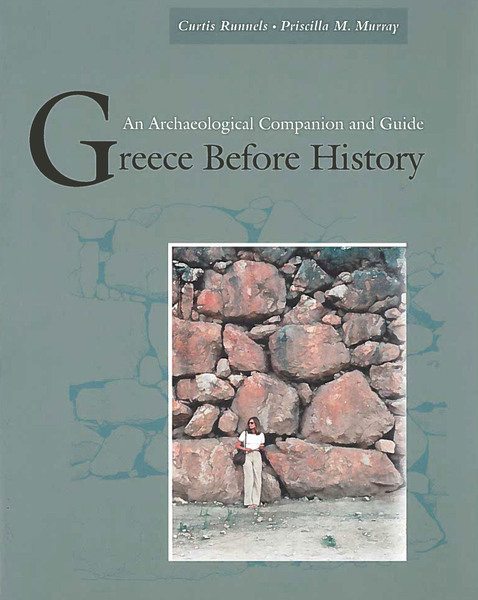 Cover of Greece Before History by Curtis Runnels and Priscilla M. Murray
