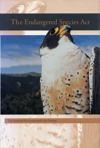Cover of The Endangered Species Act by The Stanford Environmental Law Society