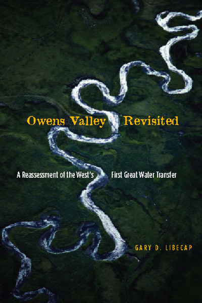 Cover of Owens Valley Revisited by Gary D. Libecap