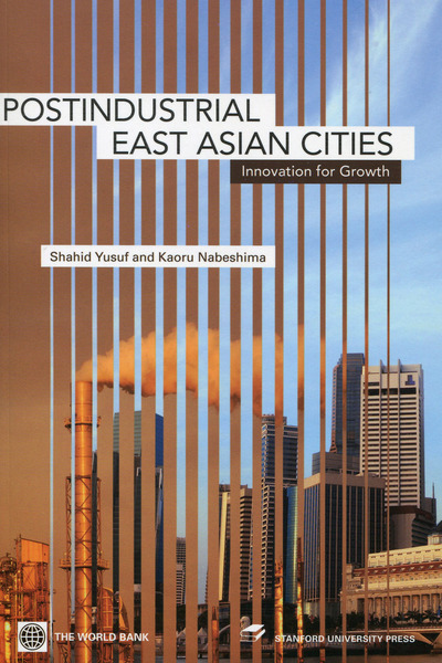 Cover of Post-Industrial East Asian Cities by Shahid Yusuf and Kaoru Nabeshima