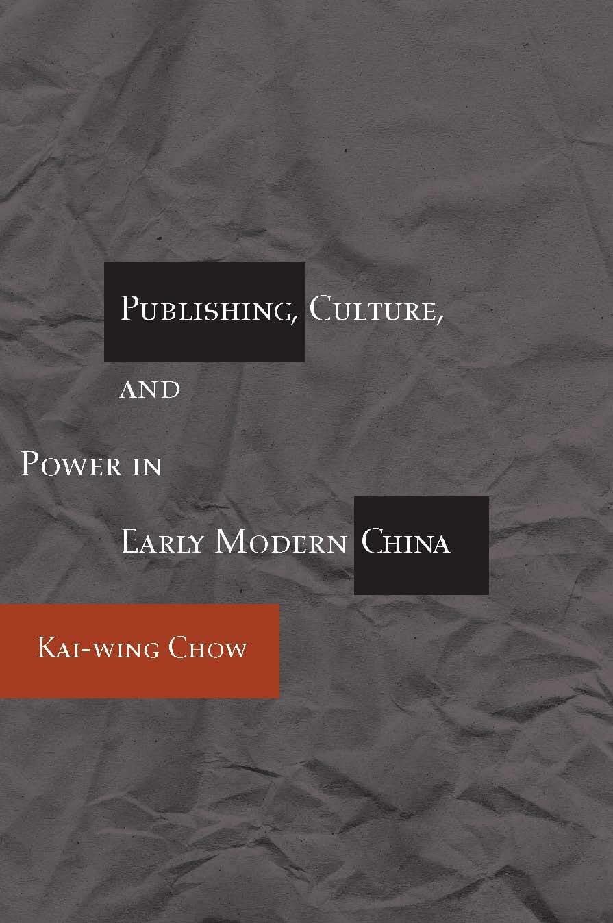 'Publishing, Culture, and Power in Early Modern China' Book Cover