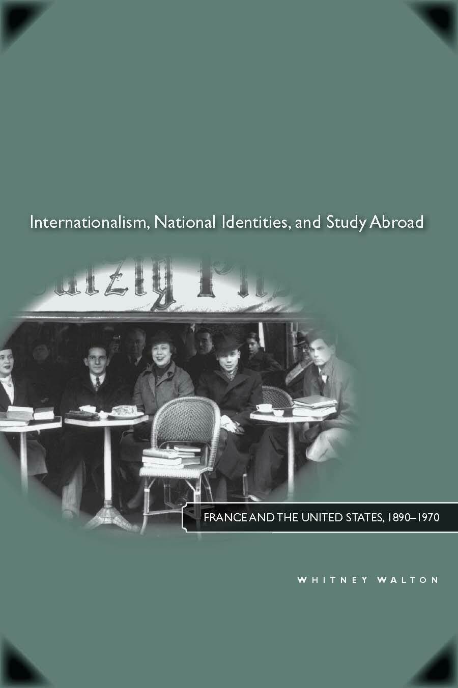 'Internationalism, National Identities, and Study Abroad' Book Cover