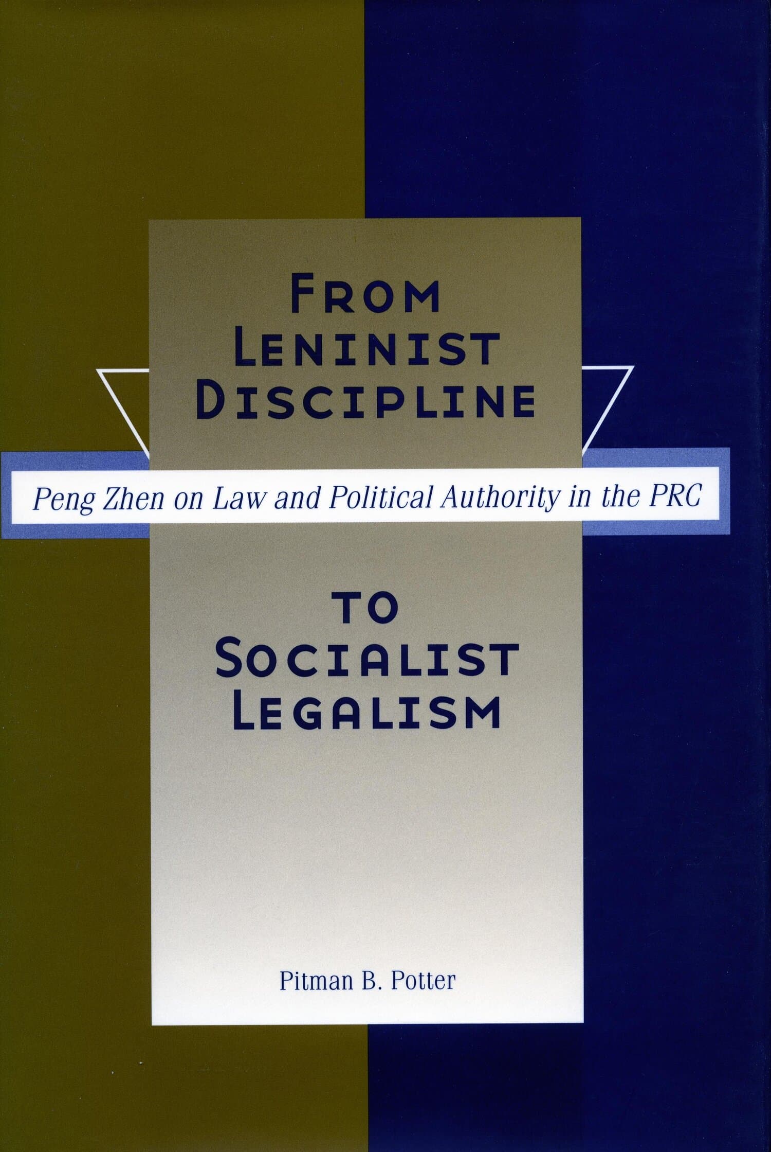 'From Leninist Discipline to Socialist Legalism' Book Cover