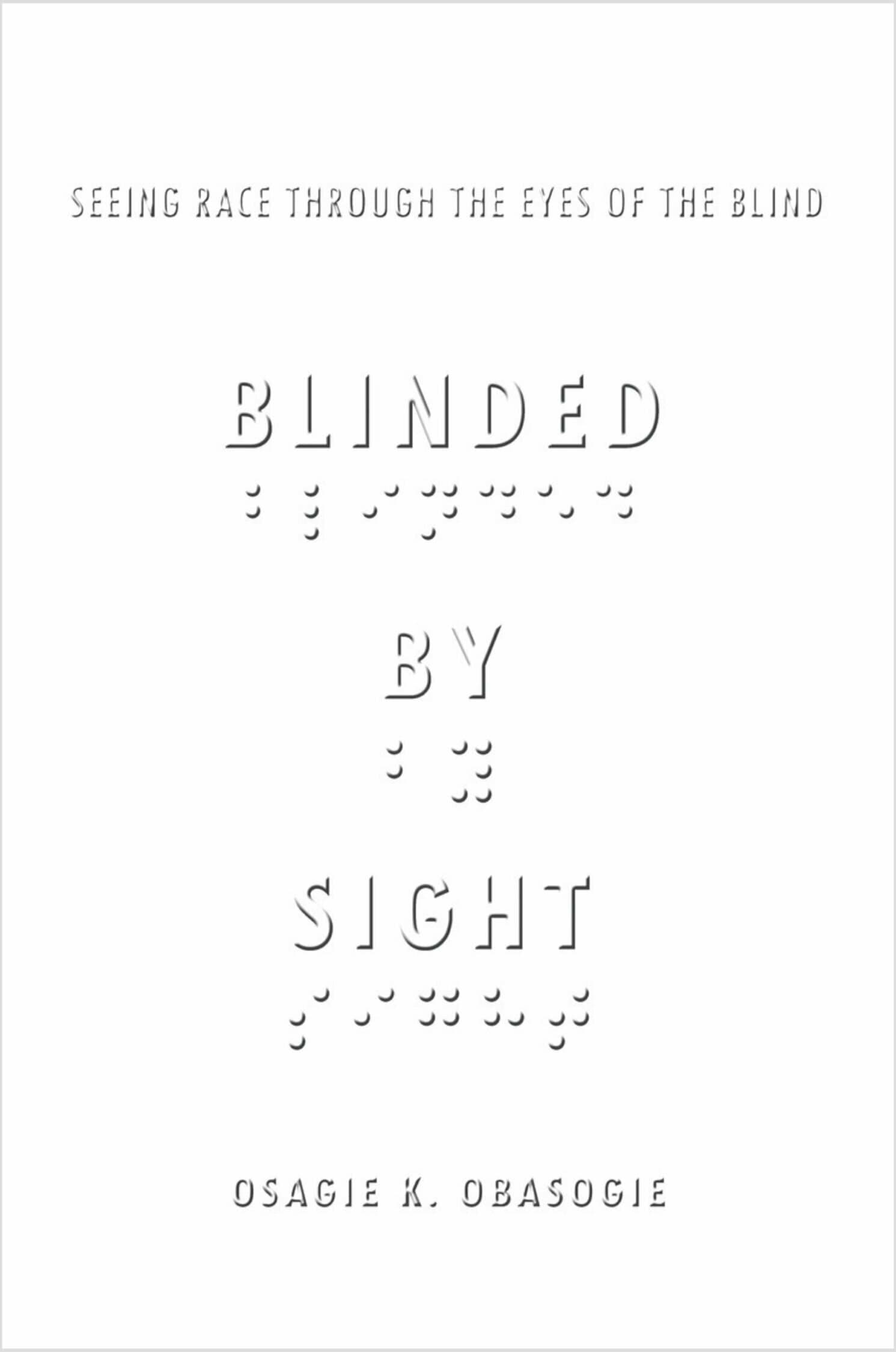 'Blinded by Sight' Book Cover