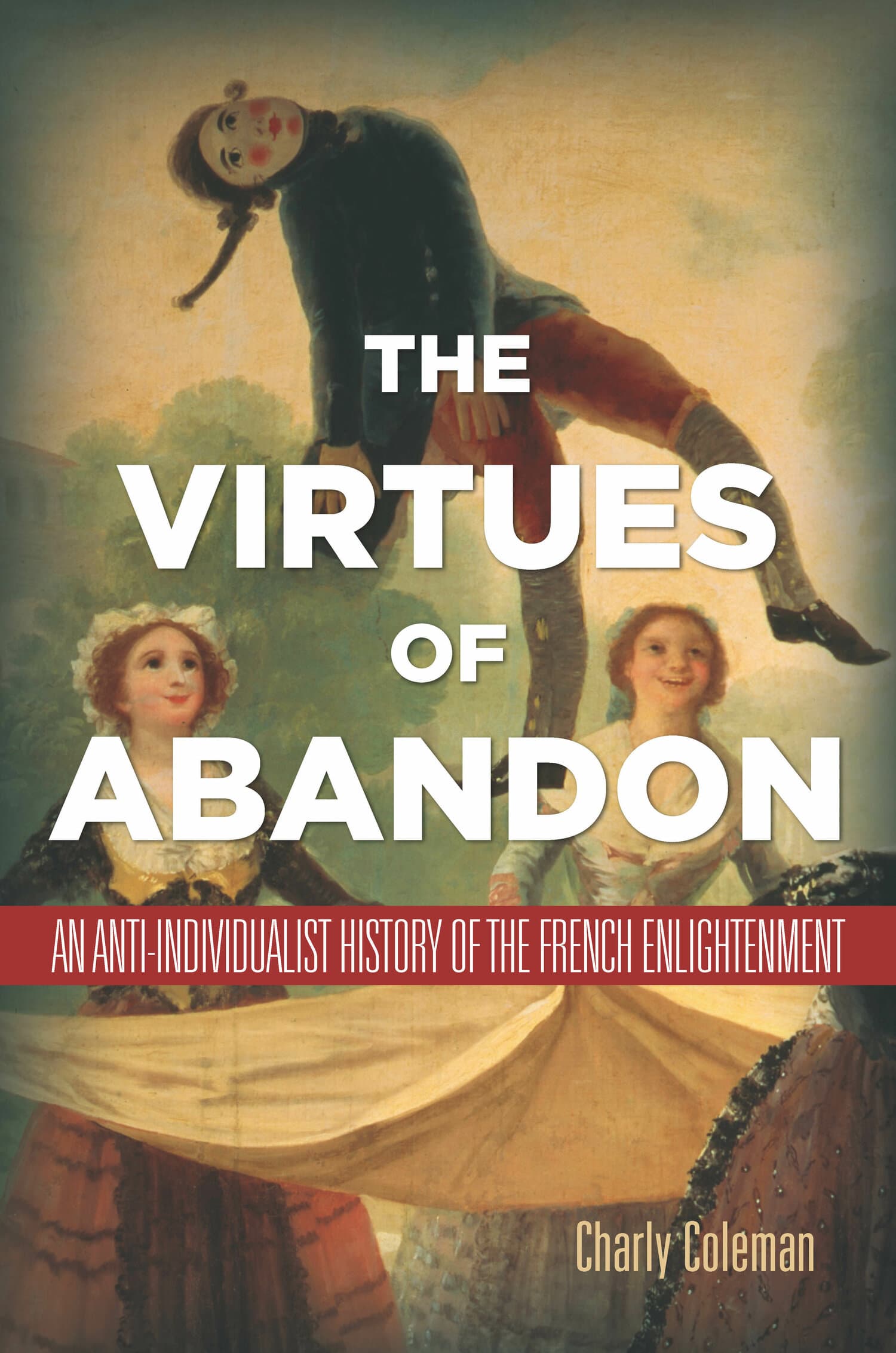 'The Virtues of Abandon' Book Cover