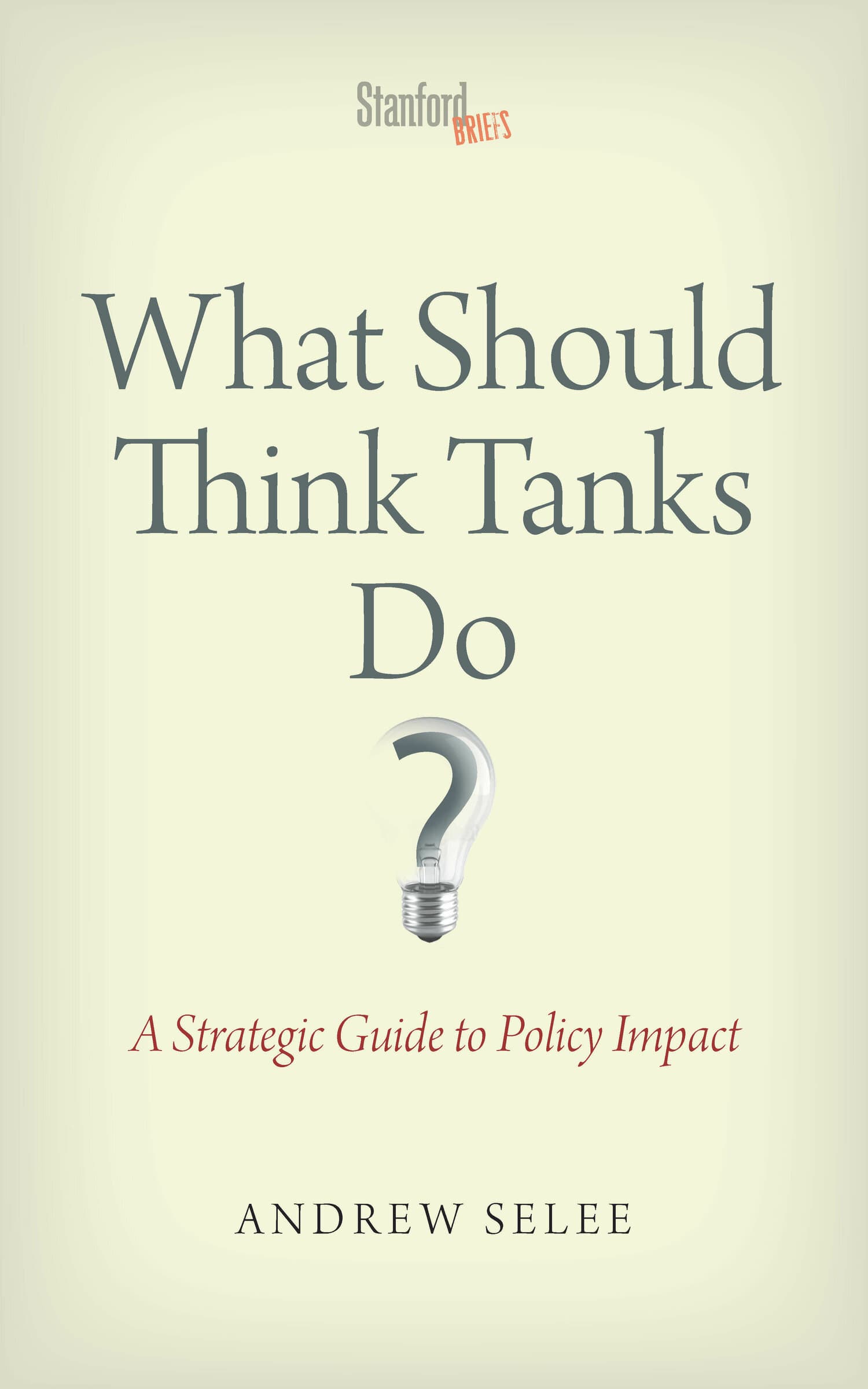 'What Should Think Tanks Do?' Book Cover