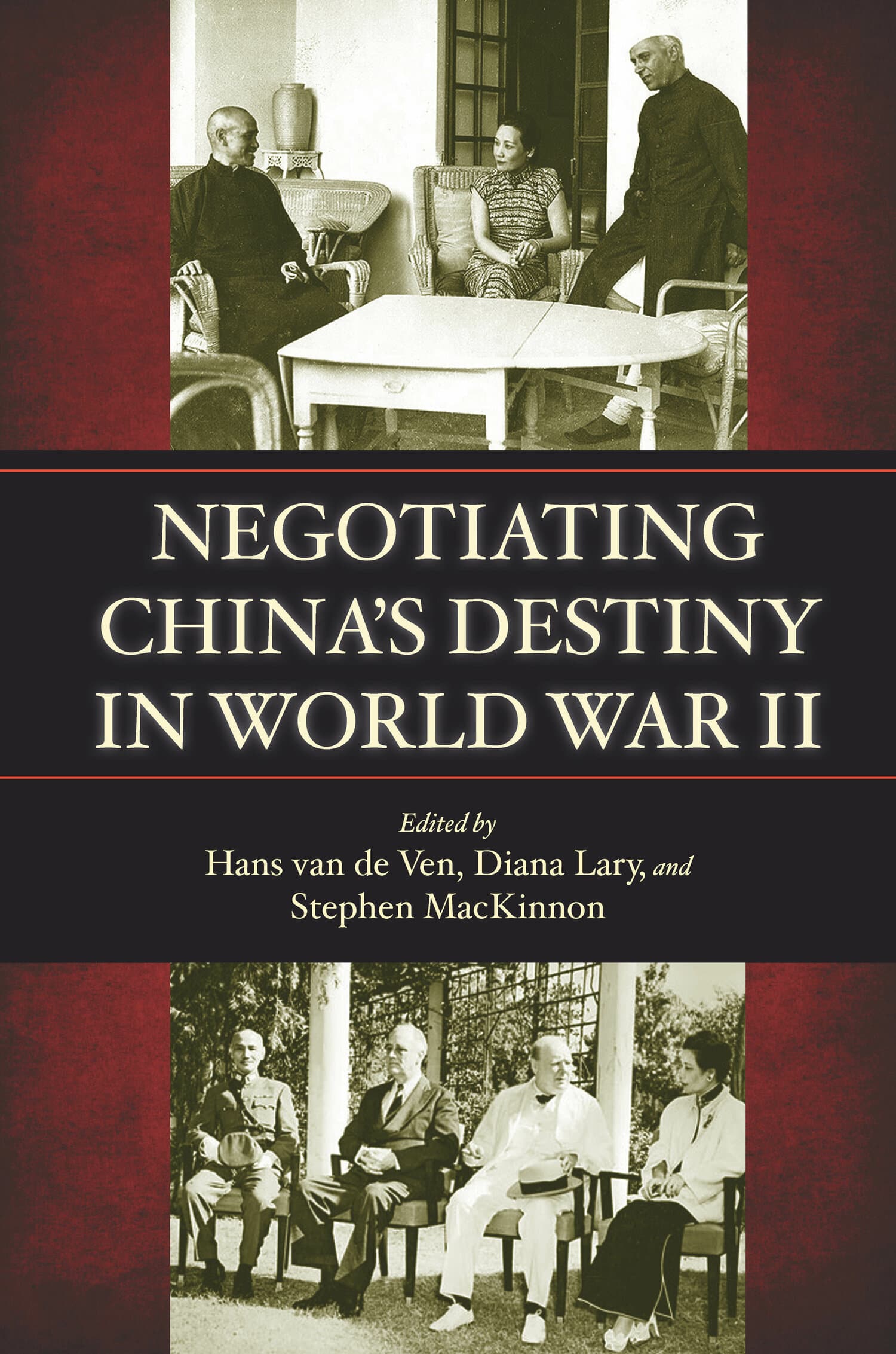 'Negotiating China's Destiny in World War II' Book Cover