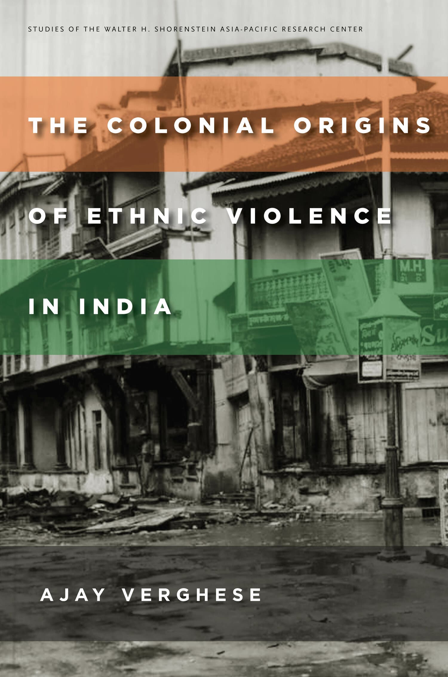 'The Colonial Origins of Ethnic Violence in India' Book Cover