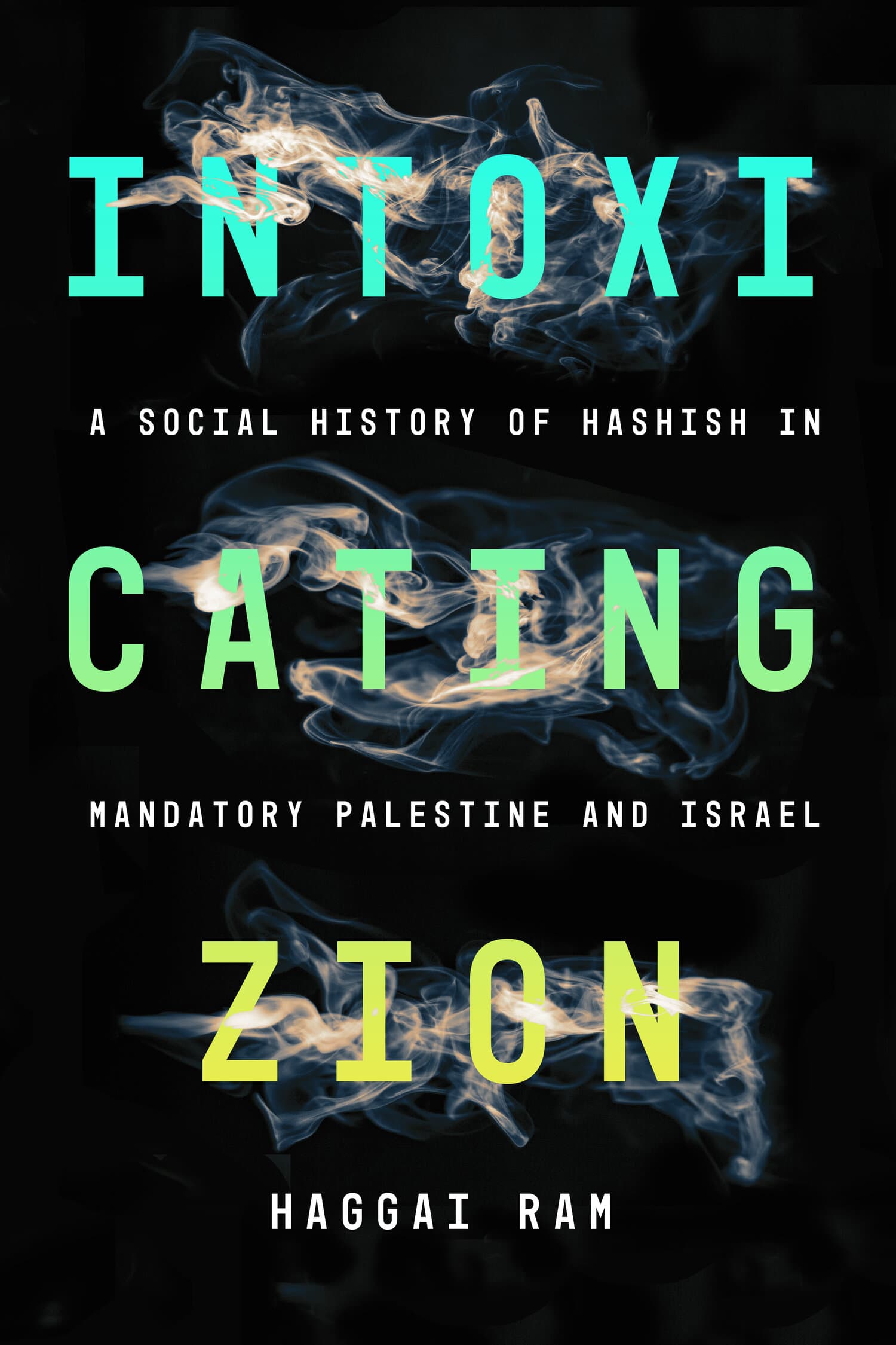 'Intoxicating Zion' Book Cover