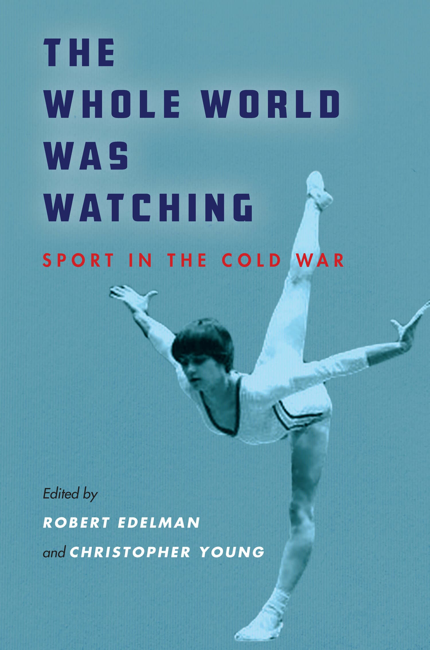 'The Whole World Was Watching' Book Cover