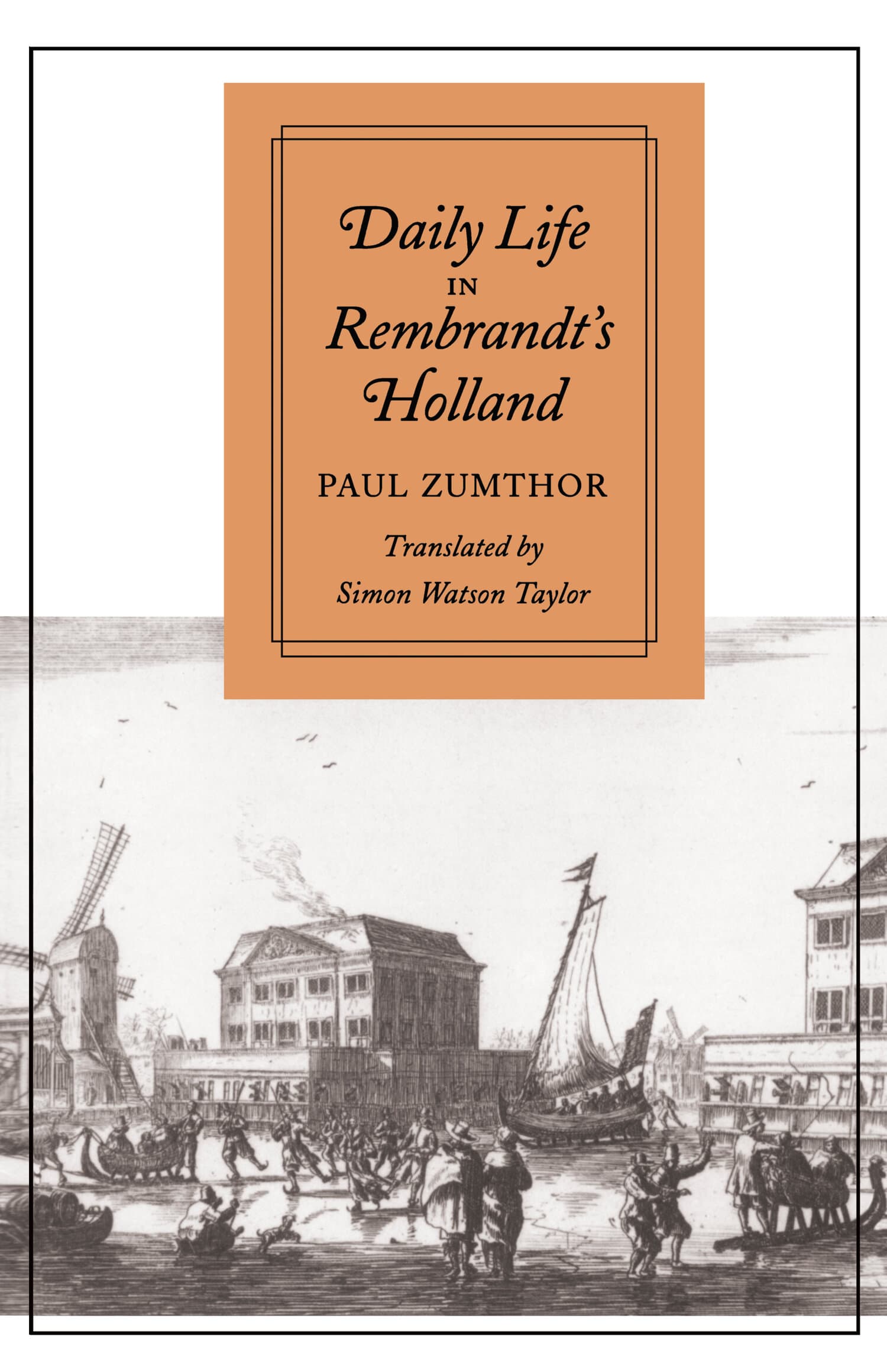 'Daily Life in Rembrandt’s Holland' Book Cover