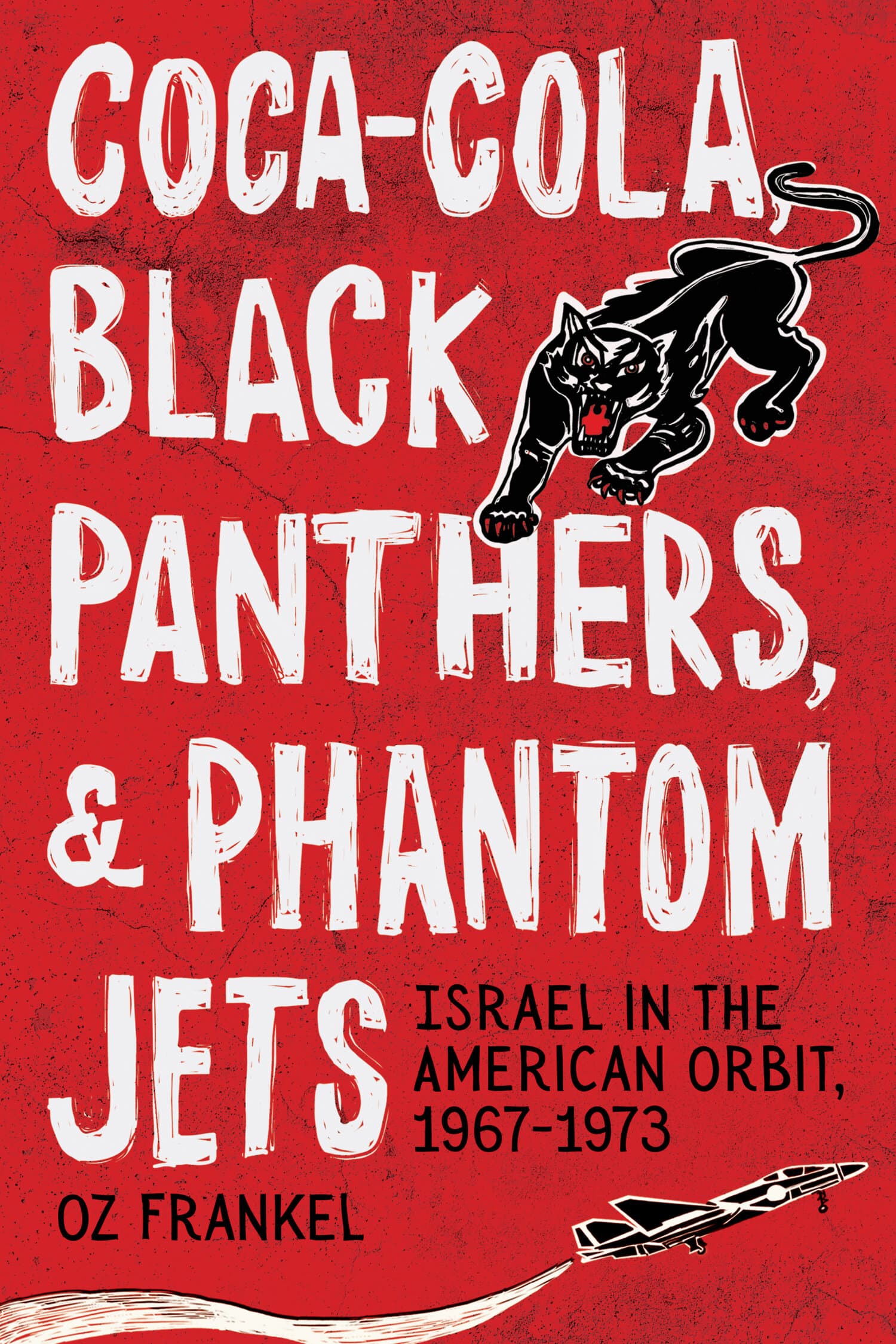 'Coca-Cola, Black Panthers, and Phantom Jets' Book Cover