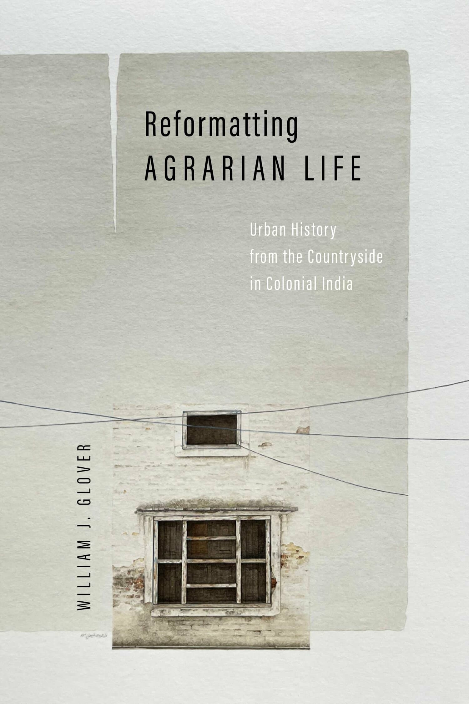 'Reformatting Agrarian Life' Book Cover