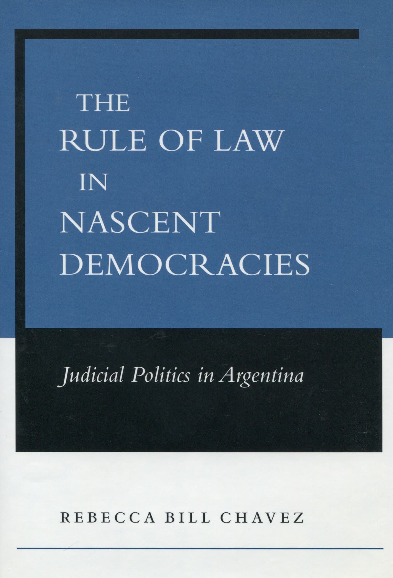 'The Rule of Law in Nascent Democracies' Book Cover