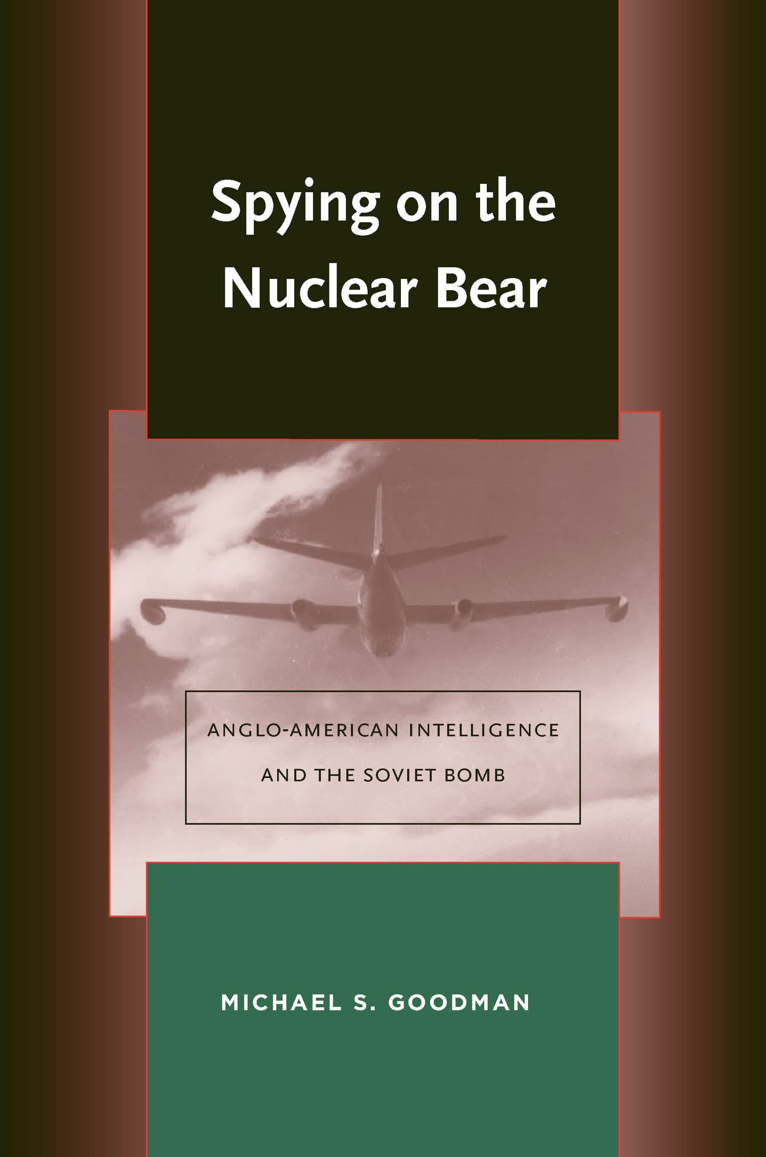 'Spying on the Nuclear Bear' Book Cover