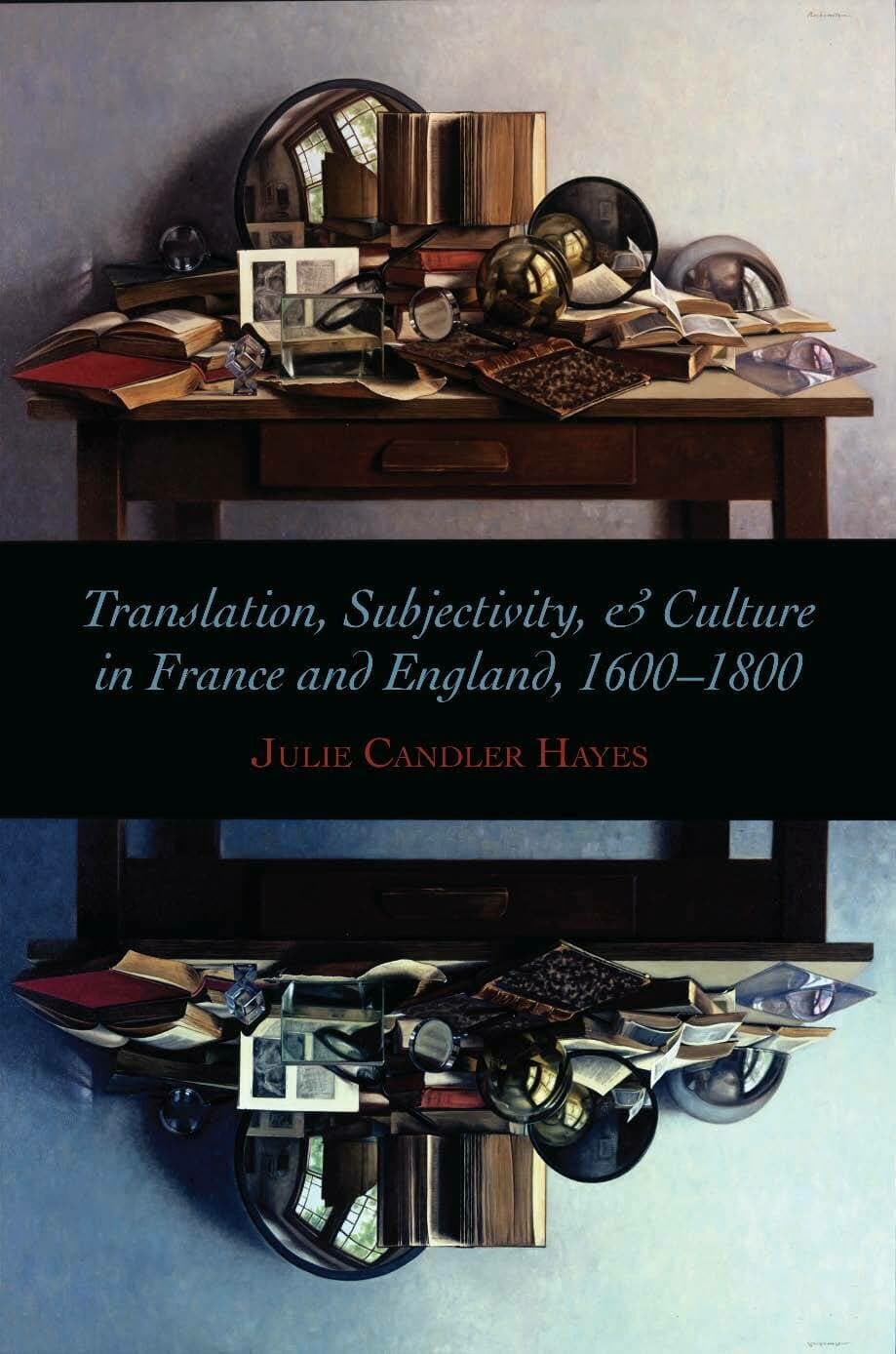 'Translation, Subjectivity, and Culture in France and England, 1600-1800' Book Cover