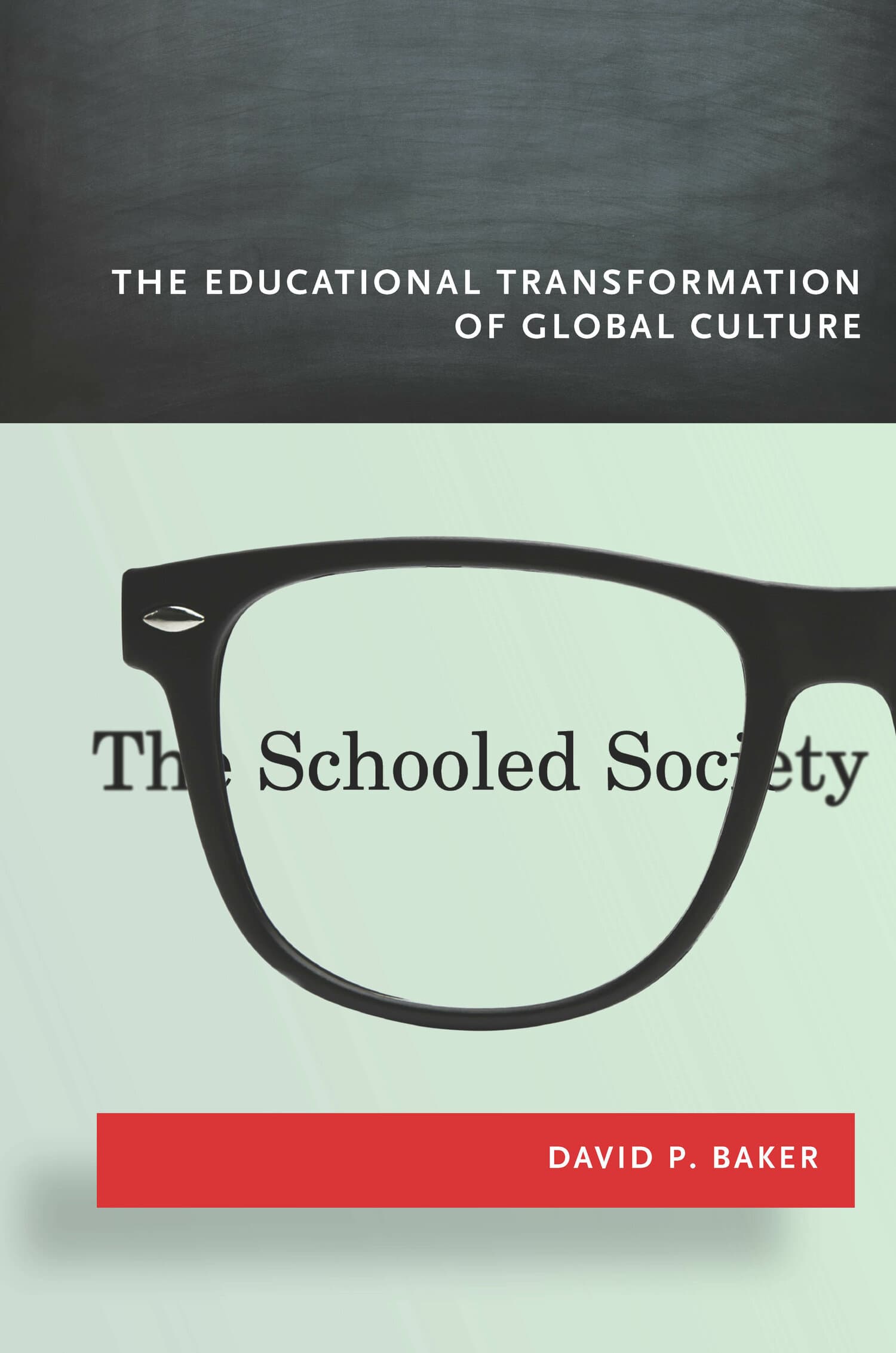 'The Schooled Society' Book Cover