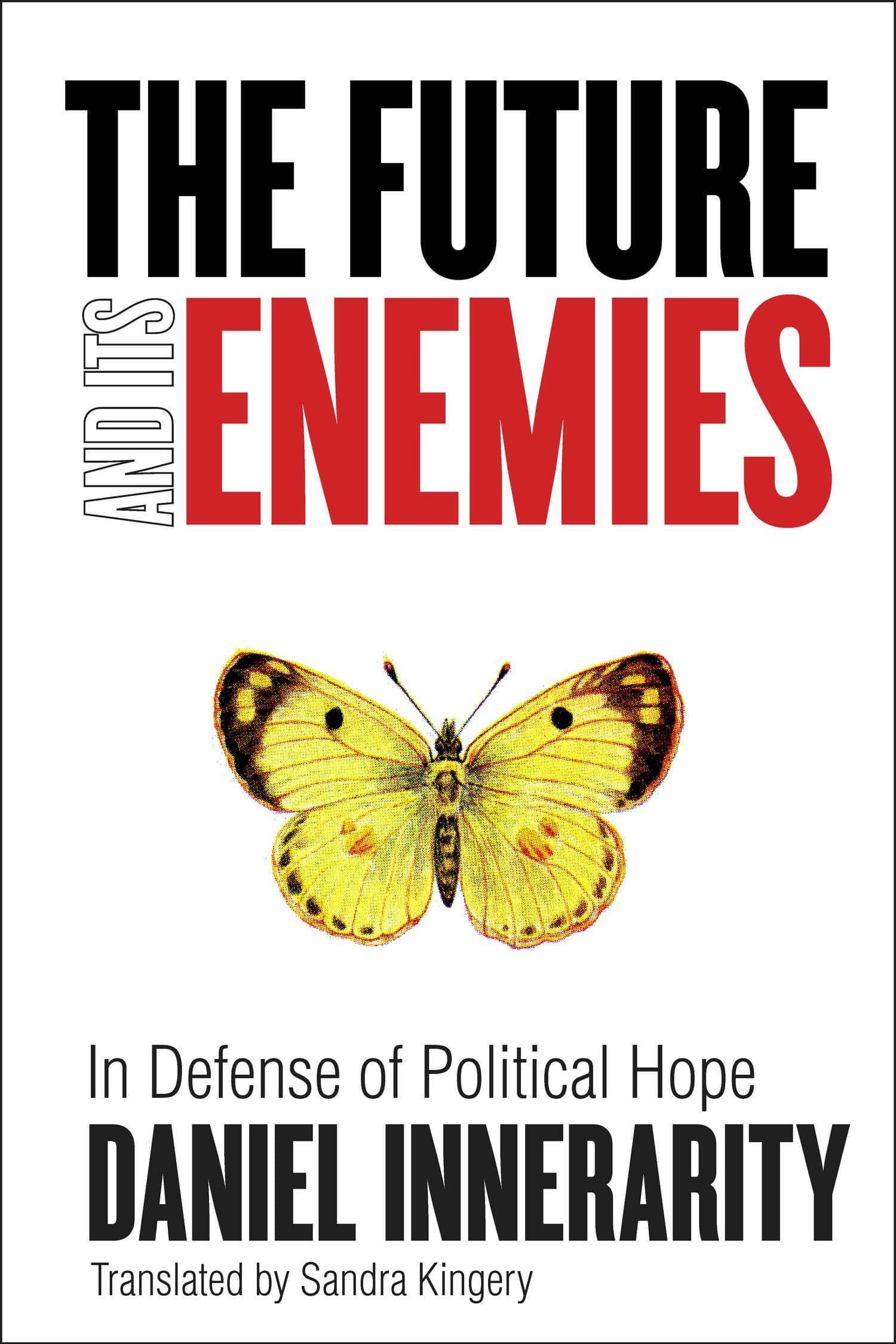 'The Future and Its Enemies' Book Cover