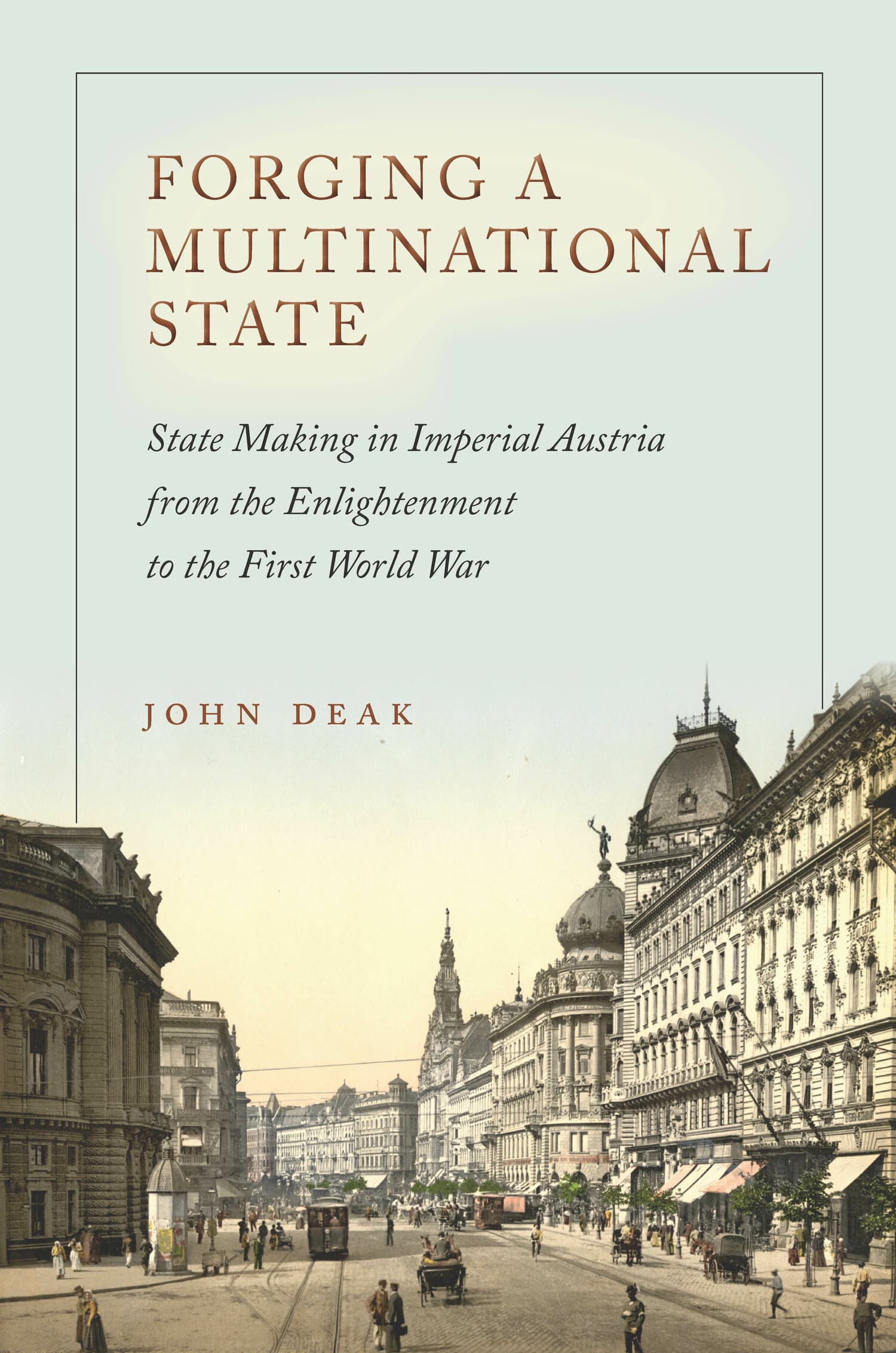 'Forging a Multinational State' Book Cover