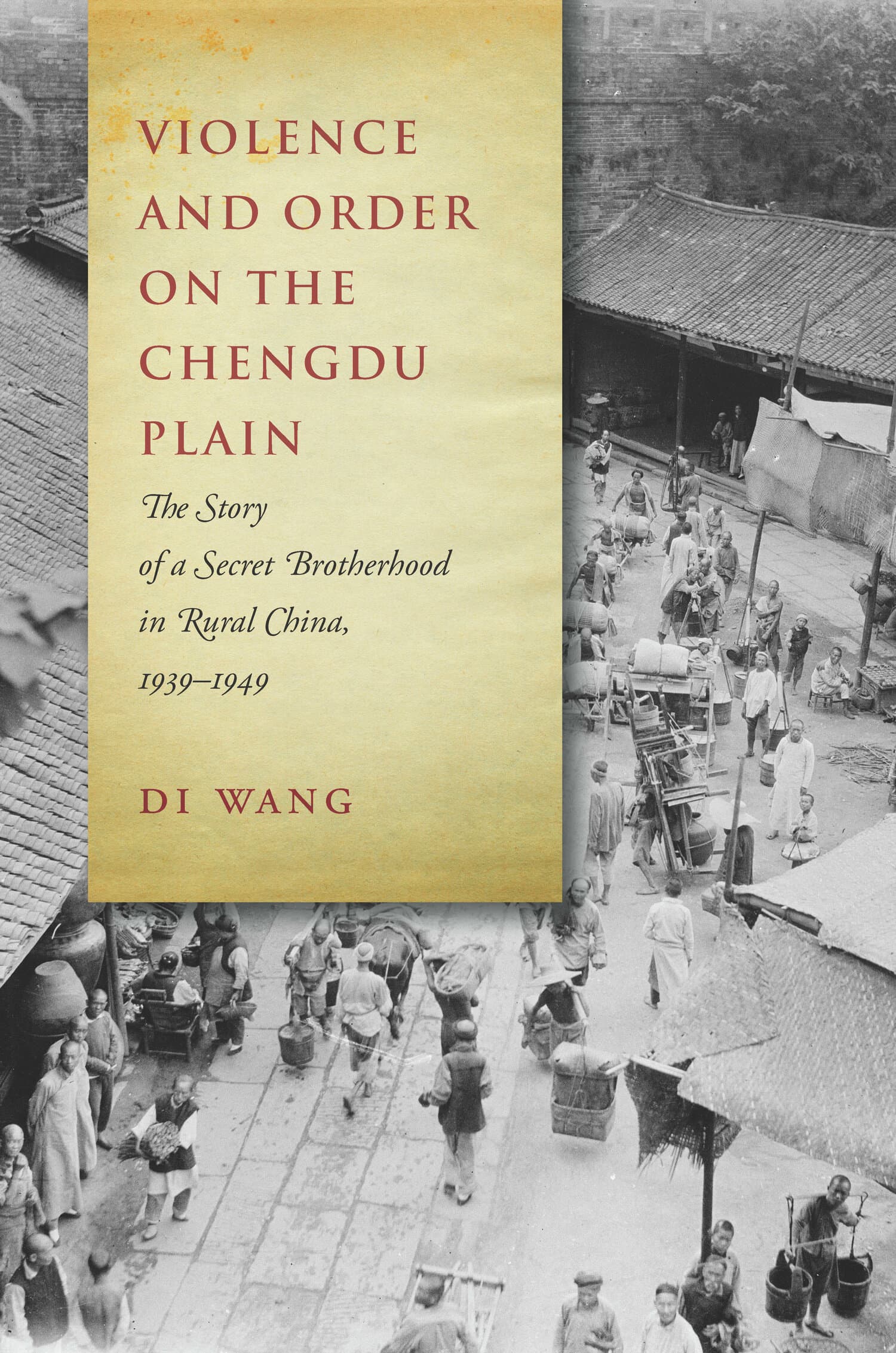 'Violence and Order on the Chengdu Plain' Book Cover