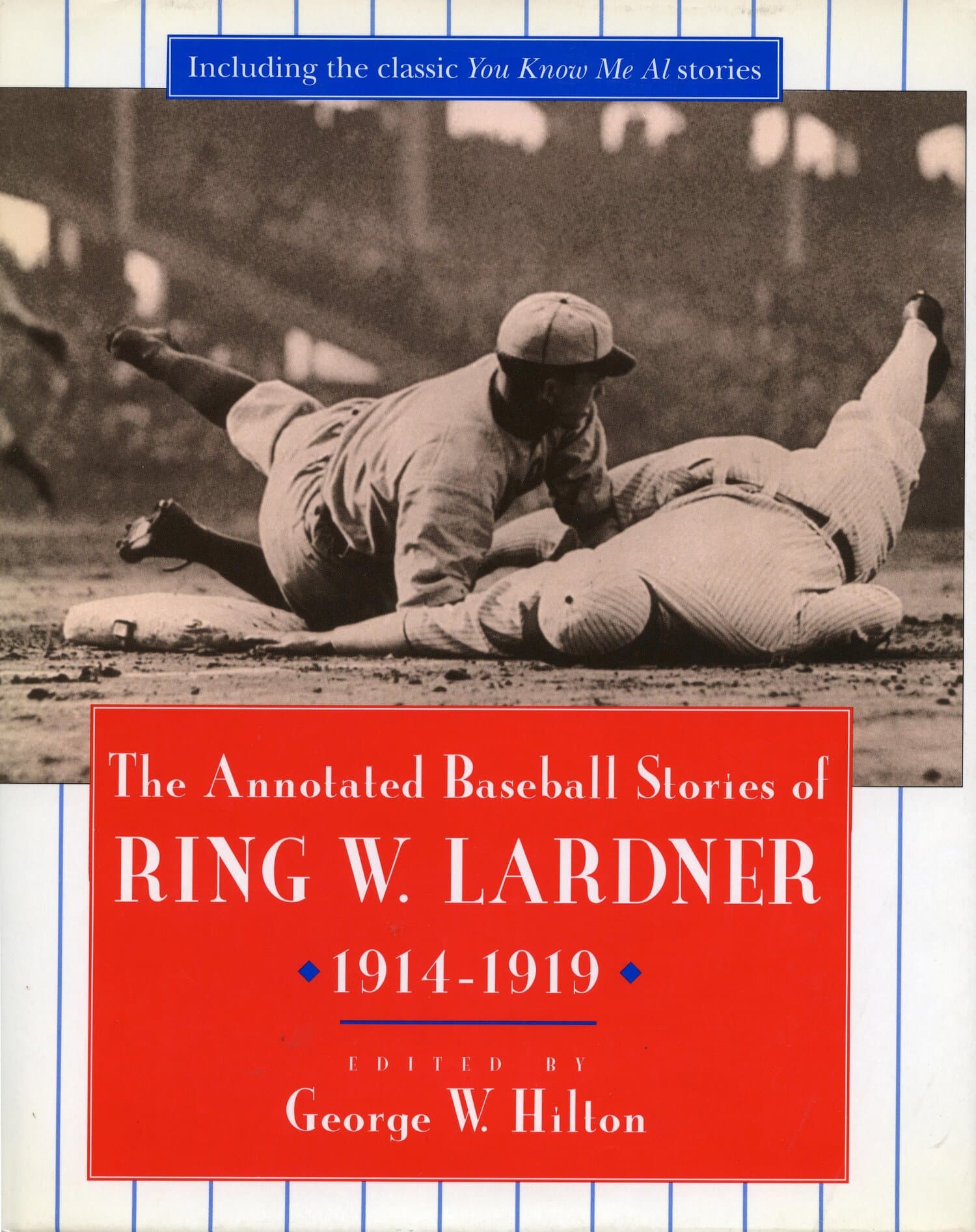 'The Annotated Baseball Stories of Ring W. Lardner, 1914-1919' Book Cover
