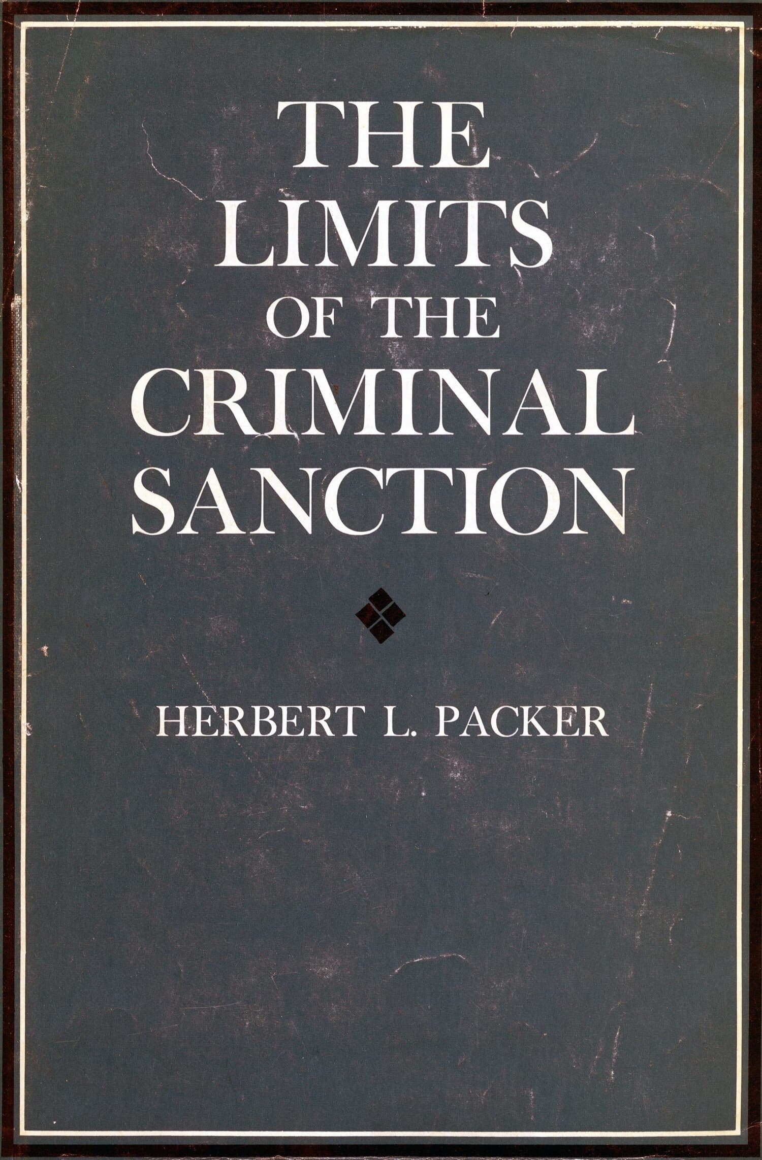 'The Limits of the Criminal Sanction' Book Cover