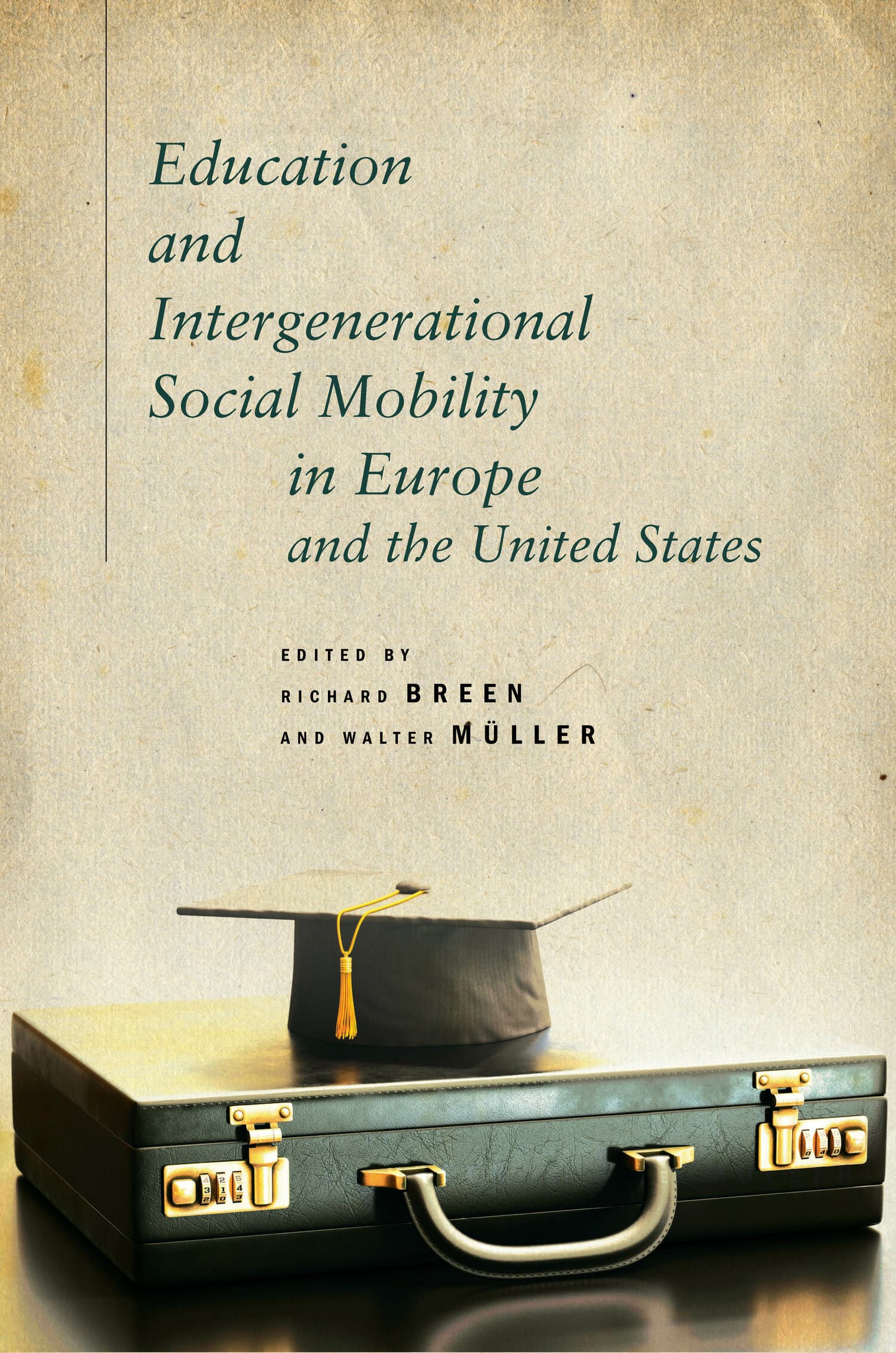 'Education and Intergenerational Social Mobility in Europe and the United States' Book Cover