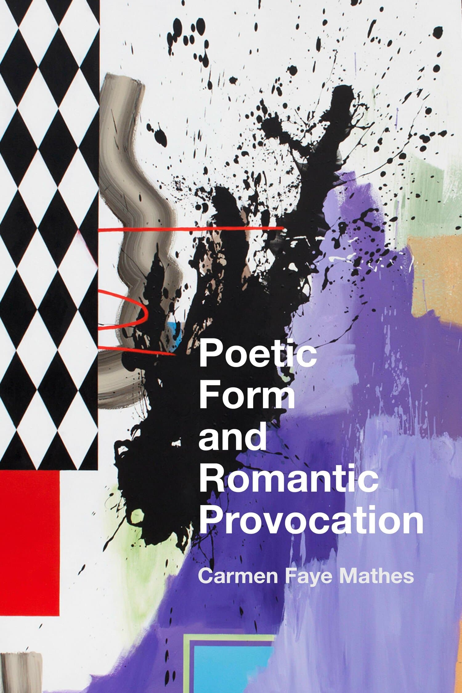 'Poetic Form and Romantic Provocation' Book Cover